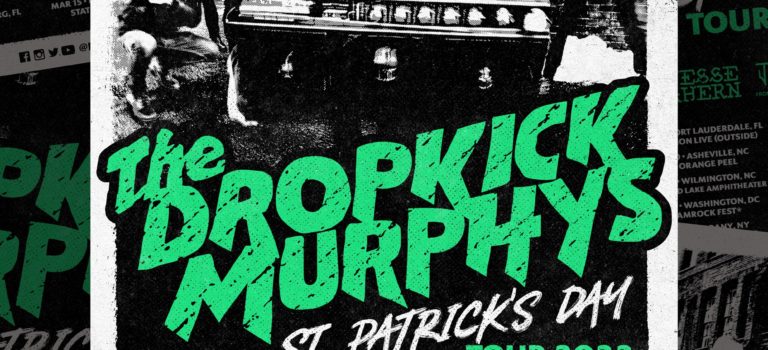 Dropkick Murphys’ St. Patrick’s Day Tour 2022